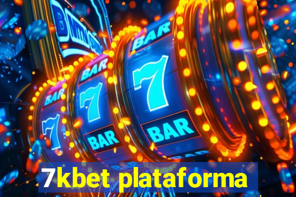 7kbet plataforma